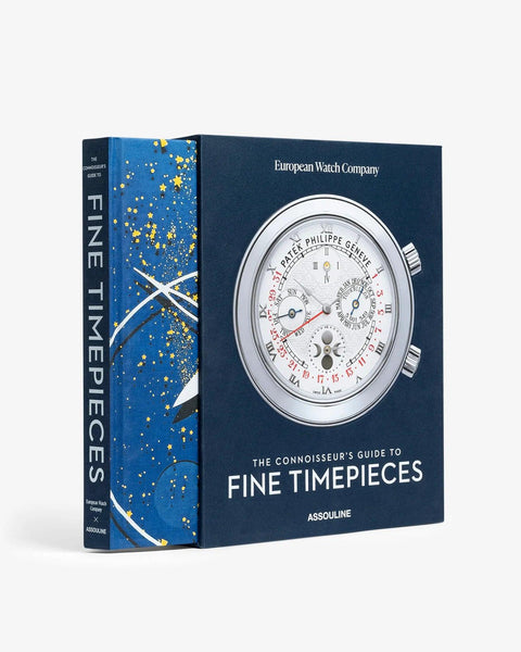Assouline - The Connoisseur's Guide To Fine Timepieces: European Watch Company - Certified Horology
